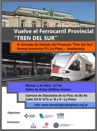 imagen - &quot;TREN DEL SUR&quot; - IV Jornada de Debate Proyecto P1: Ferrocarril La Plata - Avellaneda